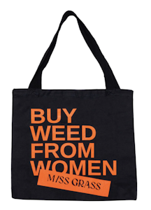 Miss grass - BUY WEED FROM WOMEN TOTE BAG